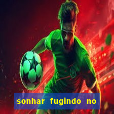 sonhar fugindo no jogo do bicho